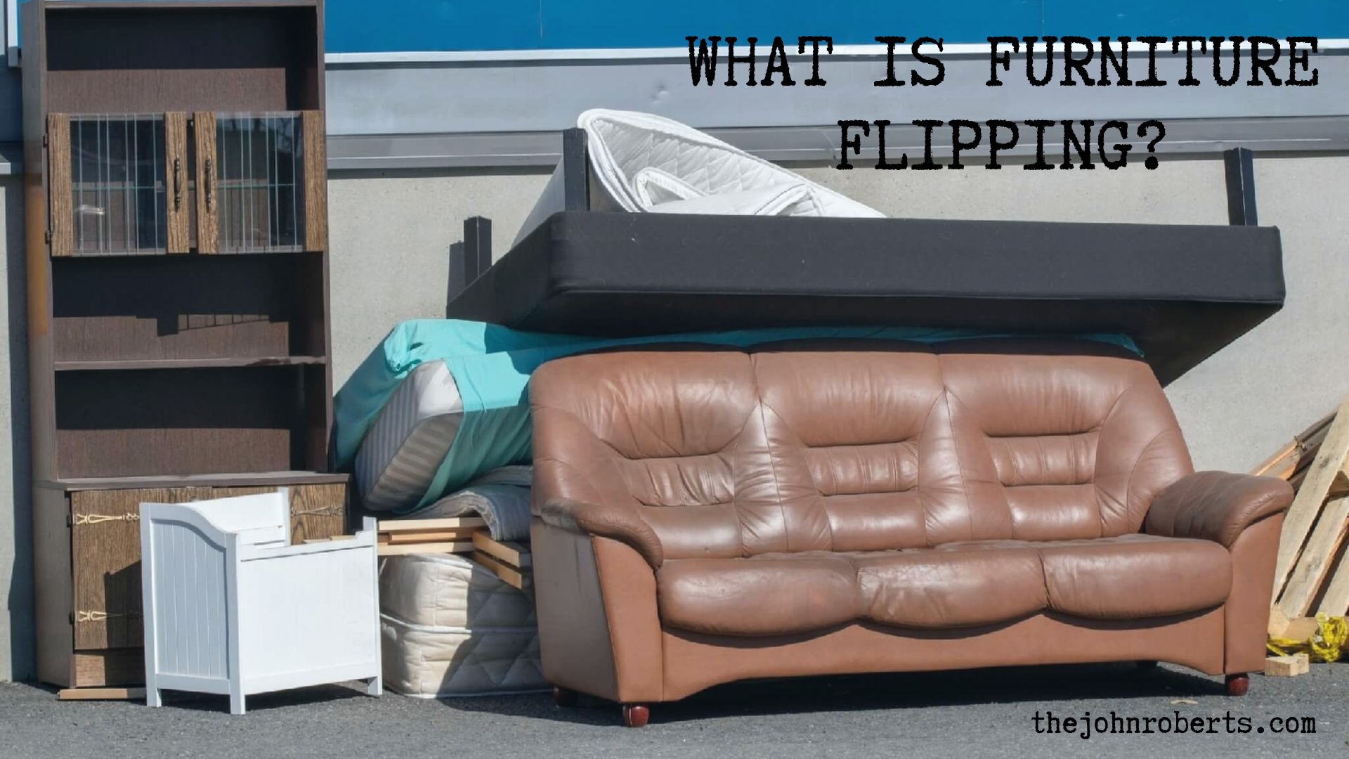 What Is Furniture Flipping?